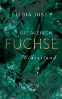 Die weißen Füchse: Widerstand