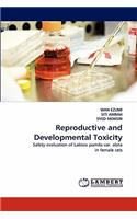 Reproductive and Developmental Toxicity