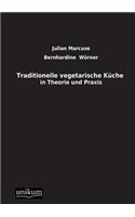 Traditionelle Vegetarische Kuche