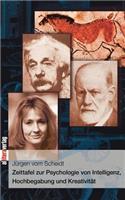 Zeittafel zur Psychologie von Intelligenz, Hochbegabung und Kreativität