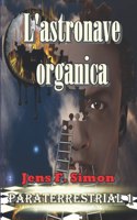 L'astronave organica