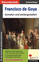 Francisco de Goya ... anmalen und weitergestalten