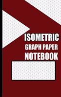 Isometric Notebook: Isometric Graph Paper Notebook, Isometric Graph Paper Notebook, 150 Pages