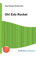 Oh! EDO Rocket