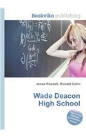 Wade Deacon High School: (English)