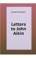 Letters to John Aikin