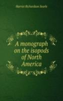 monograph on the isopods of North America