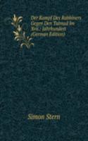 Der Kampf Des Rabbiners Gegen Den Talmud Im Xvii.: Jahrhundert (German Edition)