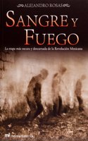 Sangre y fuego / Blood and Fire