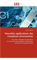 Nouvelles Applications Des Complexes Zirconocènes