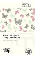 Anna Bergmann (Regisseurin)