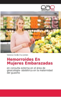 Hemorroides En Mujeres Embarazadas