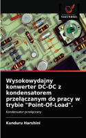 Wysokowydajny konwerter DC-DC z kondensatorem przelaczanym do pracy w trybie 