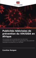 Publicités télévisées de prévention du VIH/SIDA en Afrique