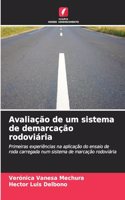 Avaliação de um sistema de demarcação rodoviária