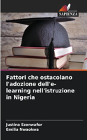 Fattori che ostacolano l'adozione dell'e-learning nell'istruzione in Nigeria