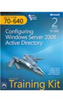 Mcts Self Paced Training Kit: Exam—70-640 Configuring Windows Server 2008 Active Directory