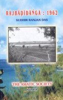 Rajbadidanga: 1962 (Chiruti : Jadupur): An Interim Report on Excavations at Rajbadidanga and Terracotta Seals and Sealings