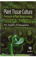 Plant Tissue Culture: Protocols In Plant Biotechnology (Pb)