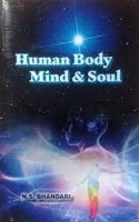 HUMAN BODY MIND & SOUL