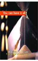 You Can Have it All