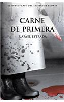 Carne de Primera: Trilogia del Inspector Proaza Vol II