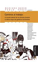 Caminos Al Trabajo