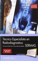 Tecnico Especialista en Radiodiagnostico. Servicio de Salud de la Comunidad de Madrid (SERMAS). Temario Vol. I.