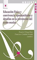 Educacion Fisica y convivencia: oportunidades y desafios en la prevencion del acoso escolar