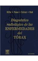 Diagnóstico Radiológico de Las Enfermedades del Tórax