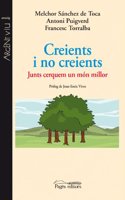 Creients i no creients: Junts cerquem un mon millor