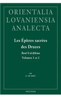 Les Épîtres sacrées des Druzes. Rasa'il al-Hikma Volumes 1 et 2