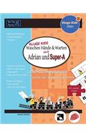 KLUGE KIDS Waschen Hände & warten mit Adrian und Super-A