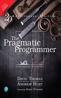 The Pragmatic Programmer, 20th Anniversary Edition your journey to mastery (Indian B&W Edition)