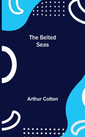 Belted Seas