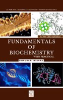 Fundamentals of Biochemistry with Practical