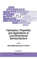 Fabrication, Properties and Applications of Low-Dimensional Semiconductors