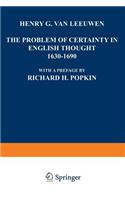 Problem of Certainty in English Thought 1630-1690