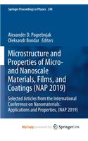 Microstructure and Properties of Micro- and Nanoscale Materials, Films, and Coatings (NAP 2019)