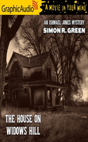 House on Widows Hill [Dramatized Adaptation]