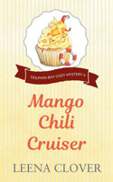 Mango Chili Cruiser