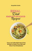 Renal Diet Simple & Delicious Recipes