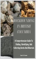 Rockhounding in British Columbia