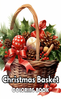 Christmas Basket Coloring Book: 100+ New Designs Great Gifts for All Fans