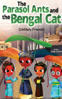 Parasol Ants and the Bengal Cat (Unlikely friends)