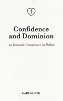 Confidence and Dominion