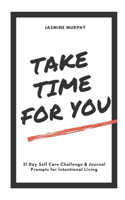 Take Time For You