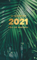 III Quarter 2021 Full Of Success