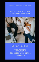 Rehab Patient Trackers