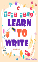 TATA TATA learn to write workbook: practice for kids with pen control line tracing letters, tracing and more